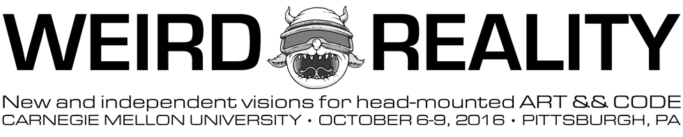 WEIRD REALITY: Head-Mounted Art && Code